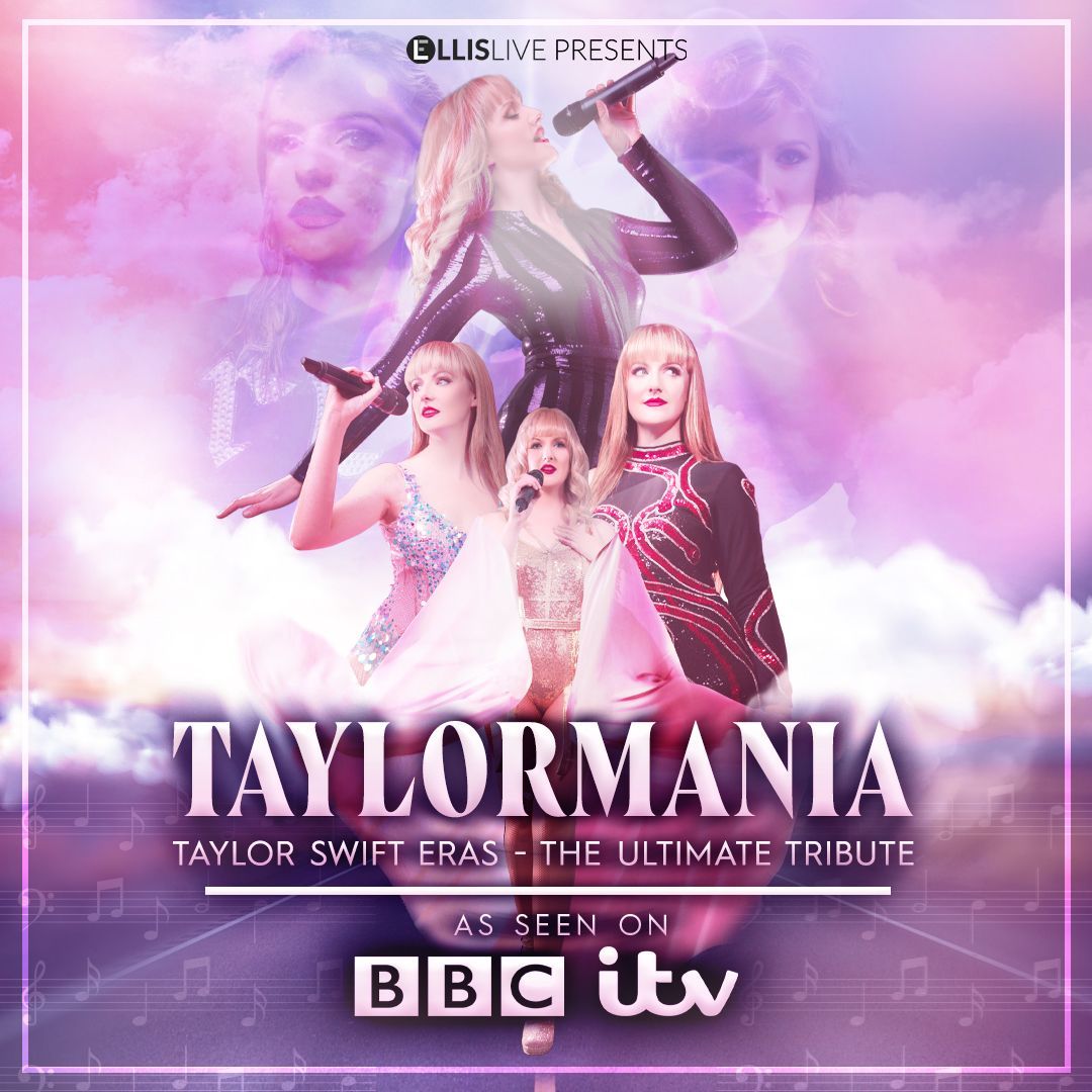 Promotional poster for Taylormania, featuring Katy Ellis in multiple Taylor Swift-inspired outfits against a dreamy pink sky background. Text reads “TAYLORMANIA: Taylor Swift Eras – The Ultimate Tribute” with BBC and ITV logos.